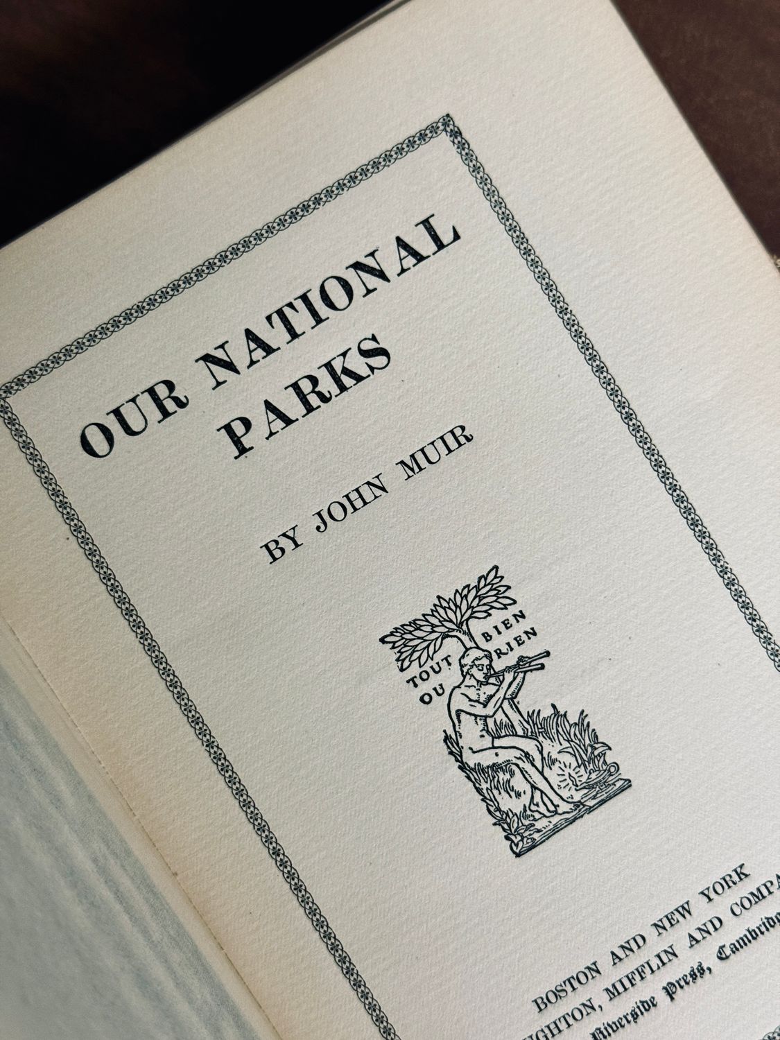 Our National Parks by John Muir (1901 Houghton Mifflin First Edition Hardcover, Presentation Inscription to P. G. Gates, 1908)