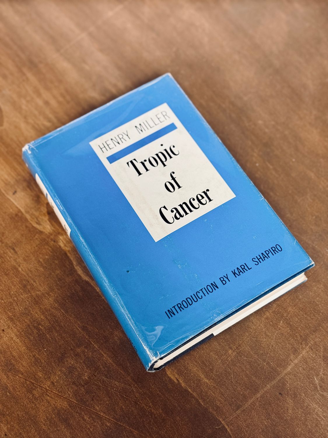 Tropic of Cancer by Henry Miller (Grove Press Hardcover Edition, Fourth Printing 1961)