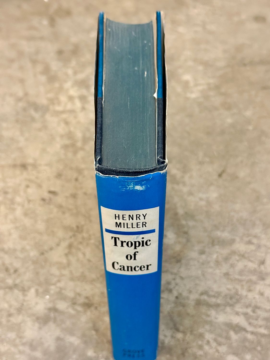 Tropic of Cancer by Henry Miller (Grove Press Hardcover Edition, Fourth Printing 1961)