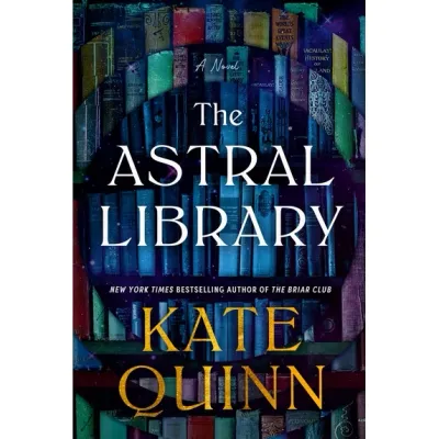 Astral Library by Kate Quinn