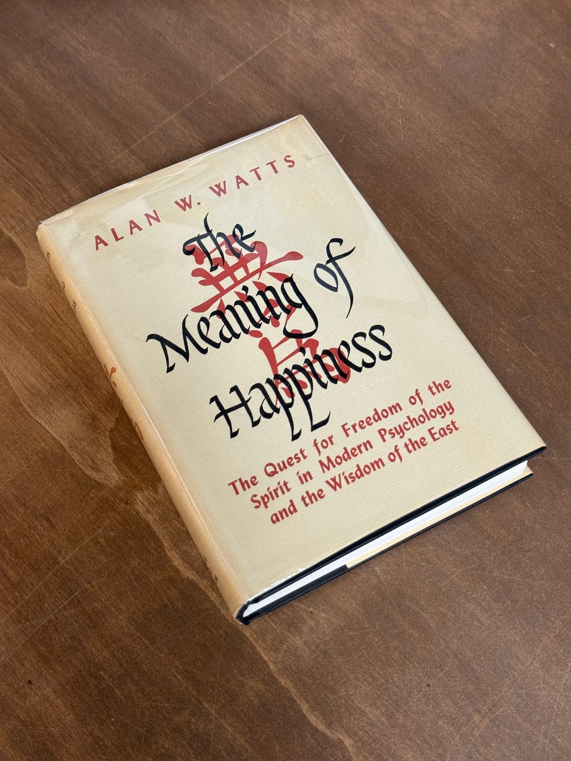 The Meaning of Happiness by Alan Watts (Second Edition Hardcover, 1953)