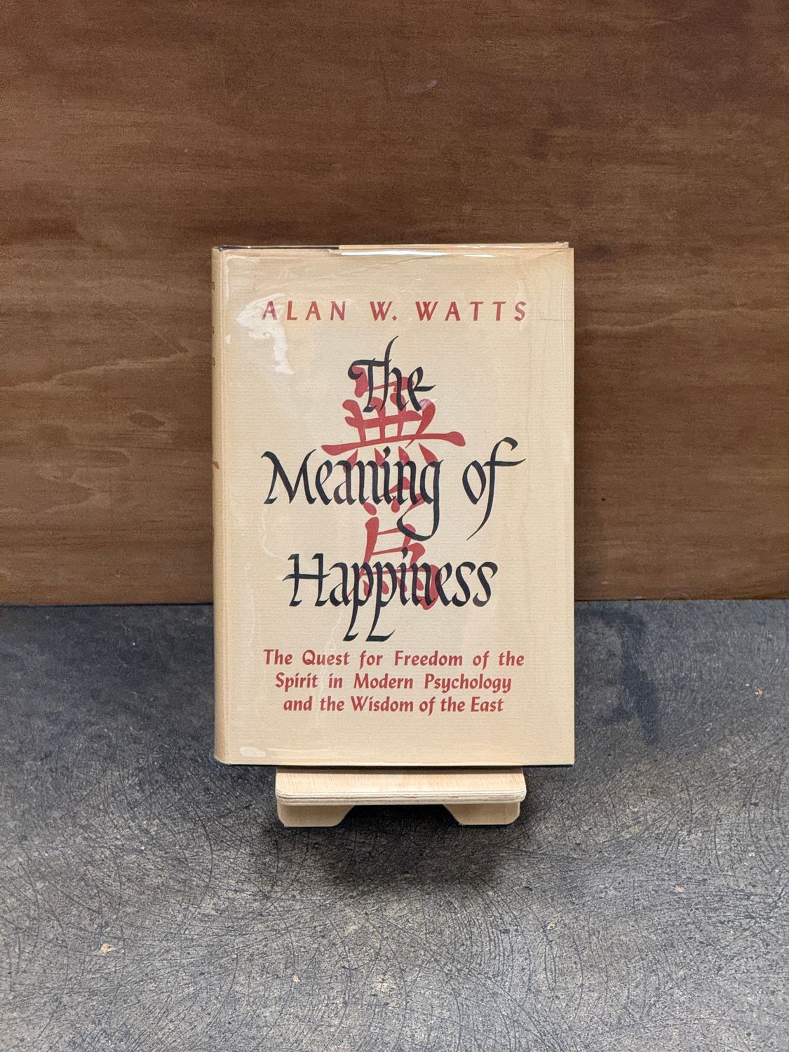 The Meaning of Happiness by Alan Watts (Second Edition Hardcover, 1953)