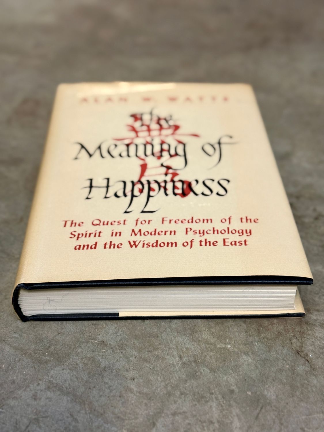 The Meaning of Happiness by Alan Watts (Second Edition Hardcover, 1953)