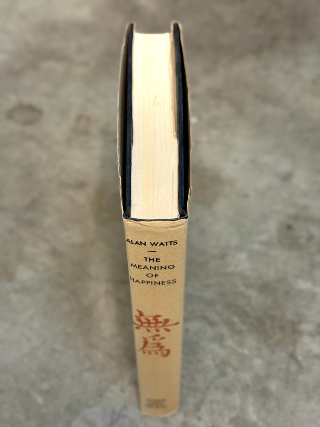 The Meaning of Happiness by Alan Watts (Second Edition Hardcover, 1953)
