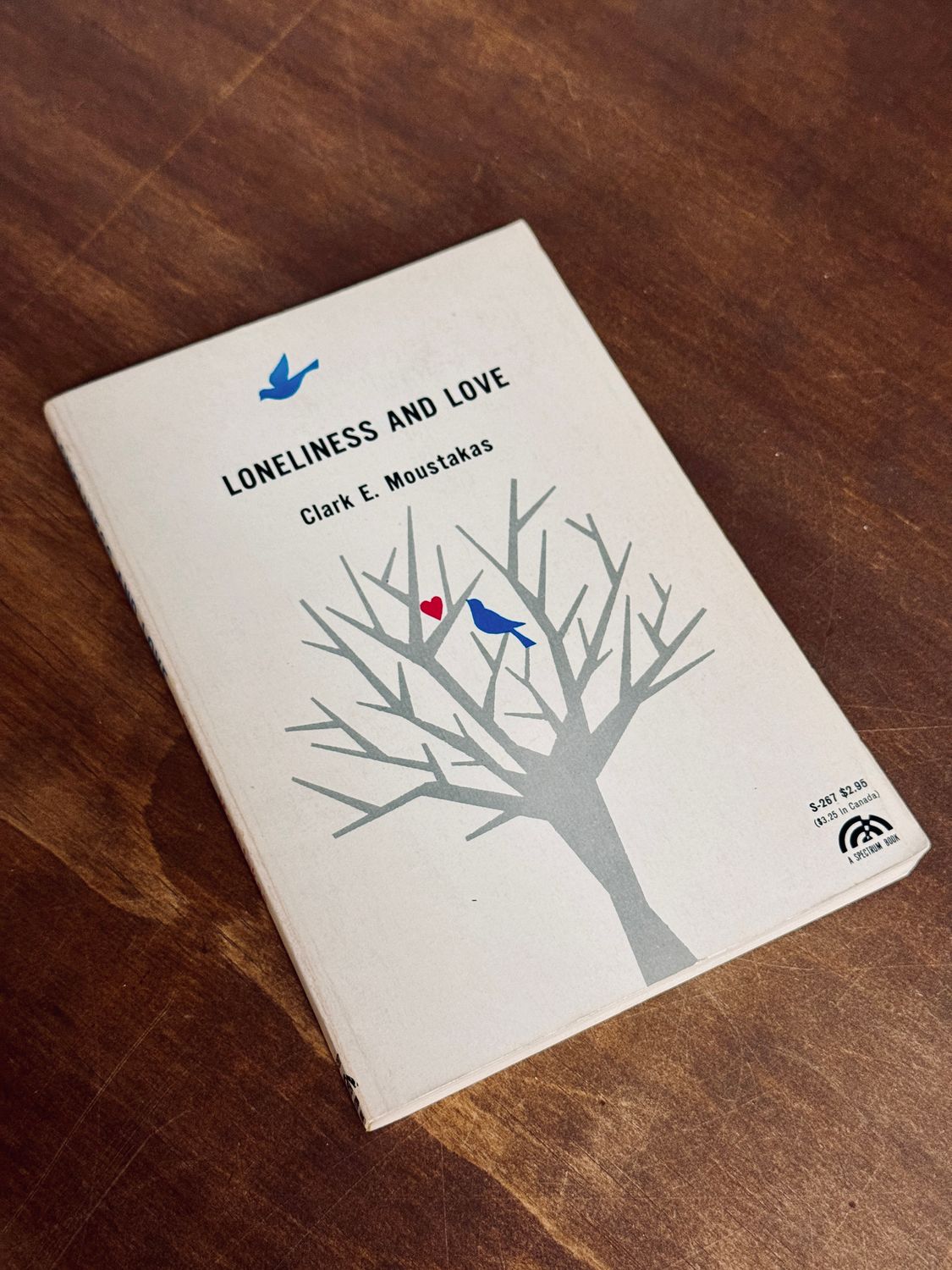 Loneliness and Love by Clark E. Moustakas (Signed Paperback Edition)