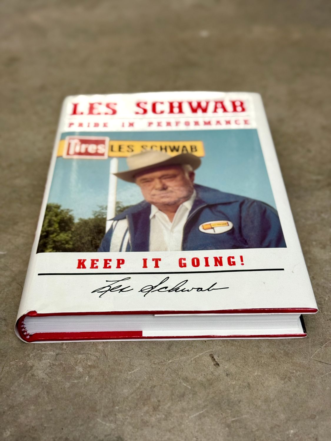 Pride in Performance by Les Schwab (Signed, Third Printing, 1996)