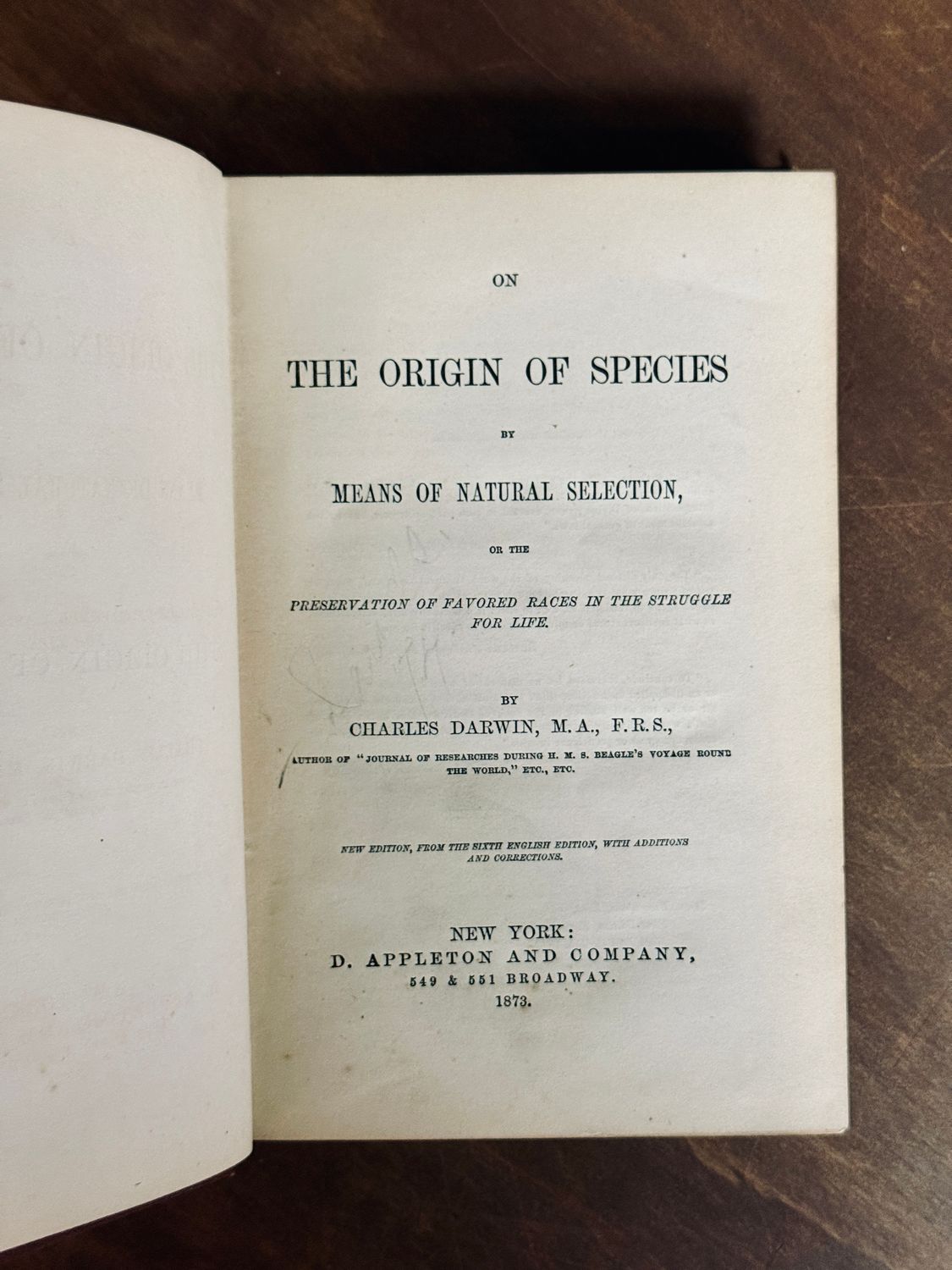 The Origin of Species by Charles Darwin (Sixth English Edition, D. Appleton &amp; Co., 1873)
