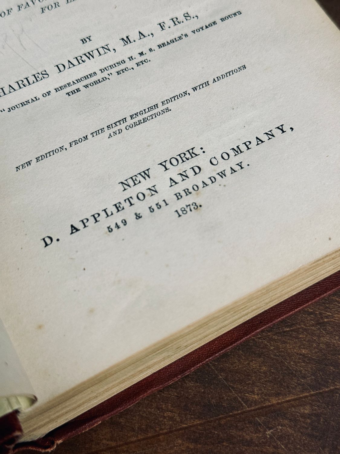 The Origin of Species by Charles Darwin (Sixth English Edition, D. Appleton &amp; Co., 1873)