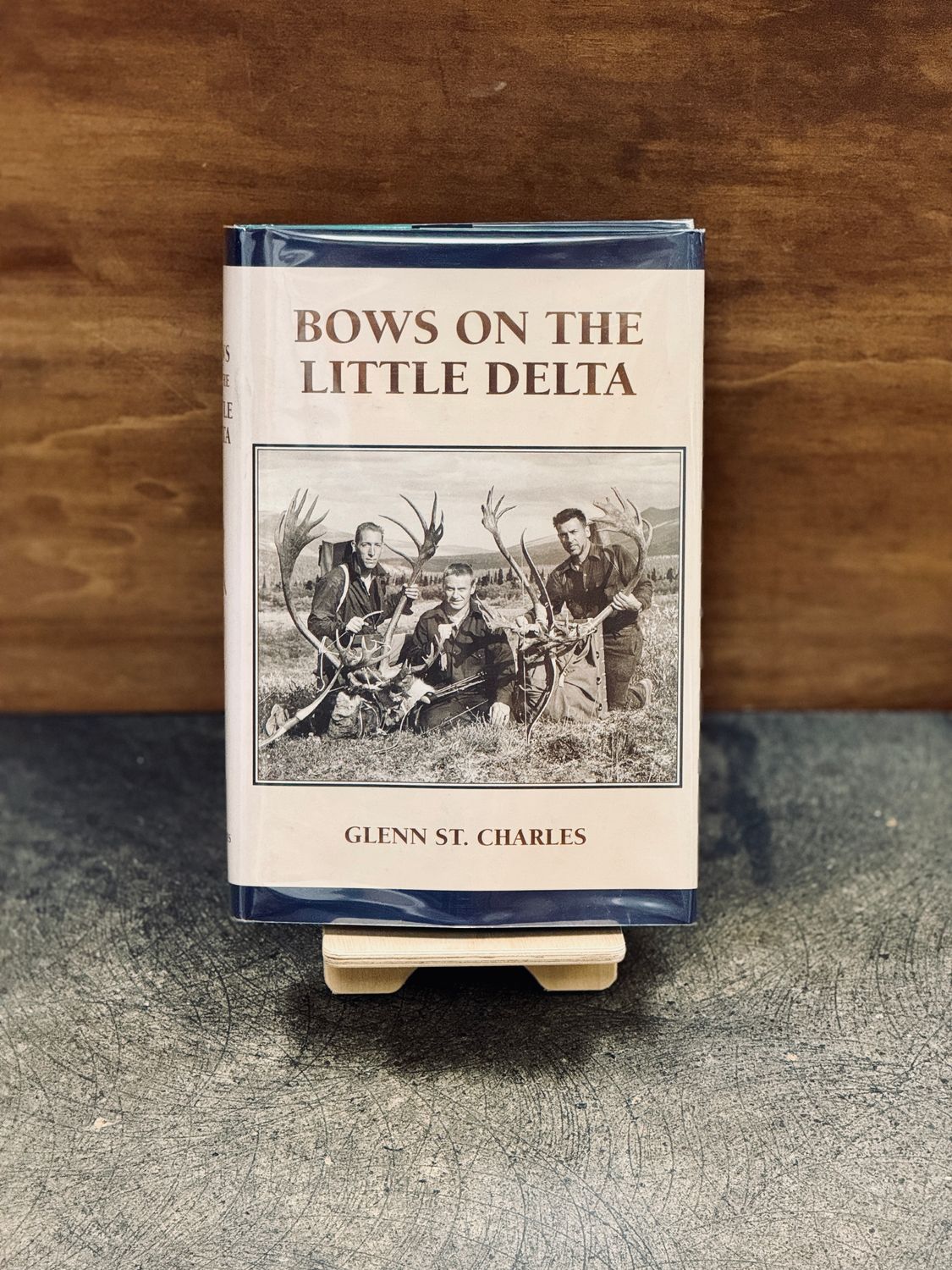 Bows on the Little Delta by Glenn St. Charles (First Edition, First Printing, Signed &amp; Inscribed, 1997)