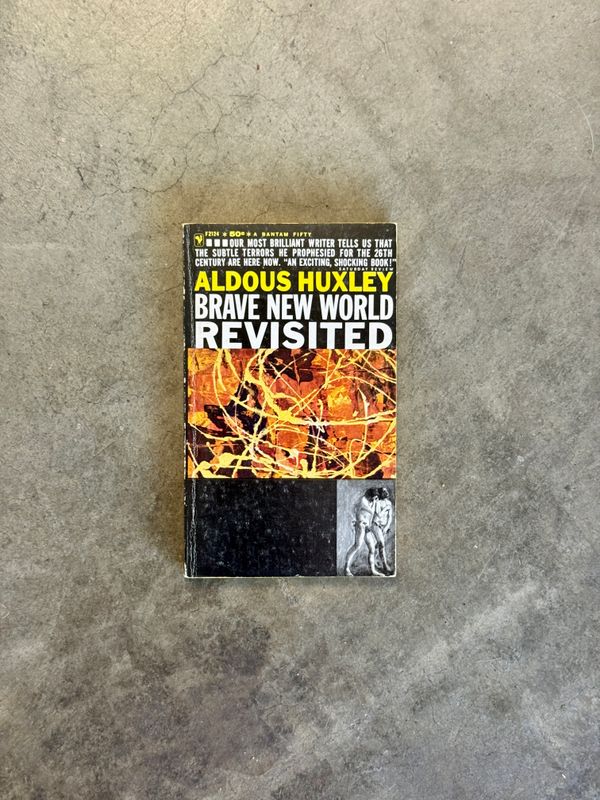 Brave New World Revisited by Aldous Huxley (Bantam F2124 Mass Market Paperback, 8th Printing, 1960s)