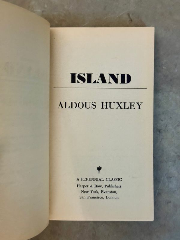 Island by Aldous Huxley (1972 First Perennial Classic Edition, Vintage Mass-Market Paperback)