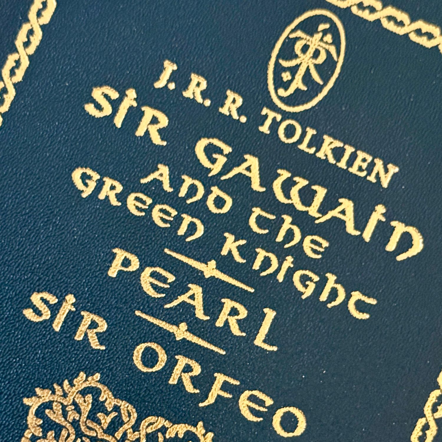 Sir Gawain and the Green Knight, Pearl and Sir Orfeo by J.R.R. Tolkien (Easton Press Collector’s Edition, 2019)