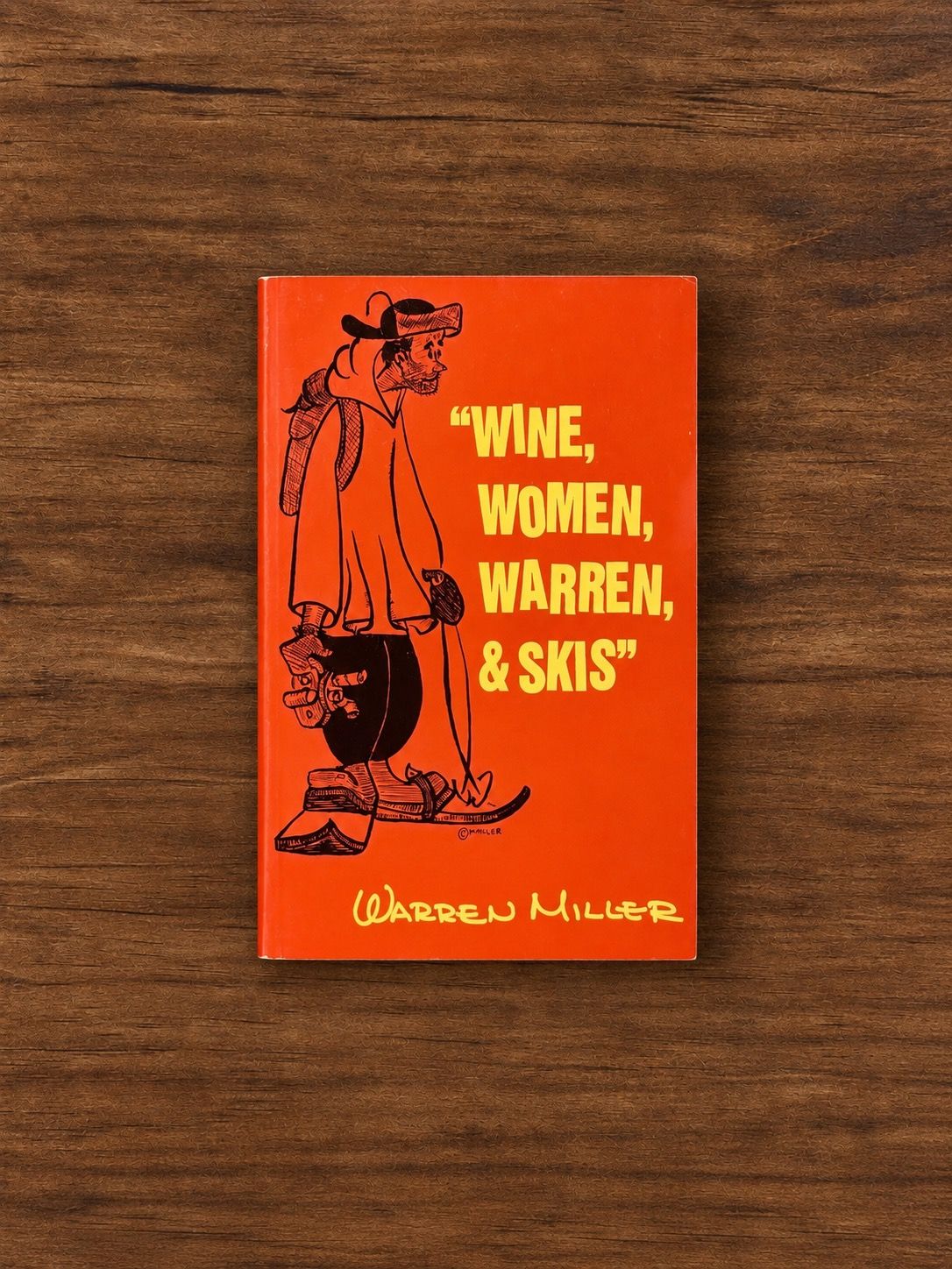 Wine, Women, Warren, &amp; Skis by Warren Miller (Signed Trade Paperback)