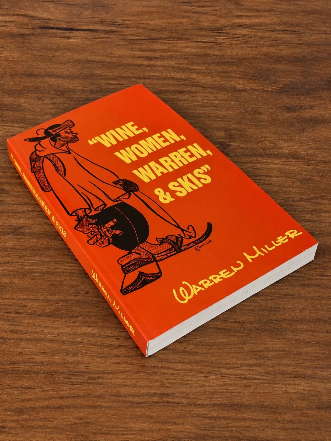 Wine, Women, Warren, &amp; Skis by Warren Miller (Signed Trade Paperback)