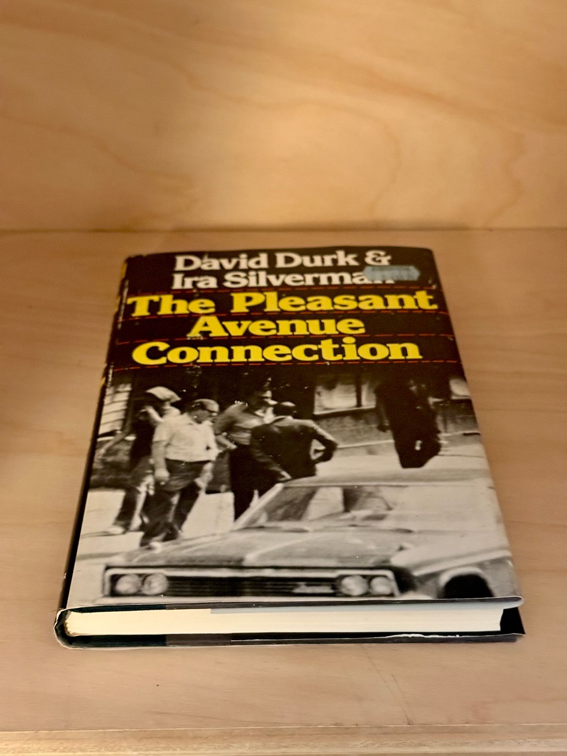 The Pleasant Avenue Connection by David Durk &amp; Ira Silverman (First Edition, First Printing, 1976 Hardcover)