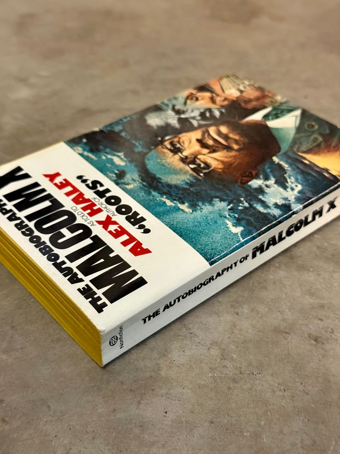 The Autobiography of Malcolm X as Told to Alex Haley (Ballantine Books Mass-Market Paperback, 11th Printing, 1983)