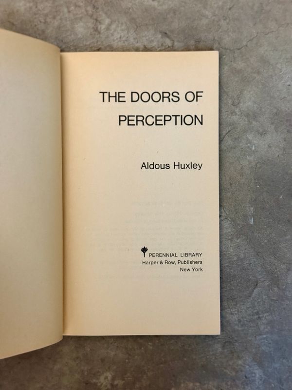 The Doors of Perception by Aldous Huxley (First Perennial Library Edition, 1970, Mass-Market Paperback)