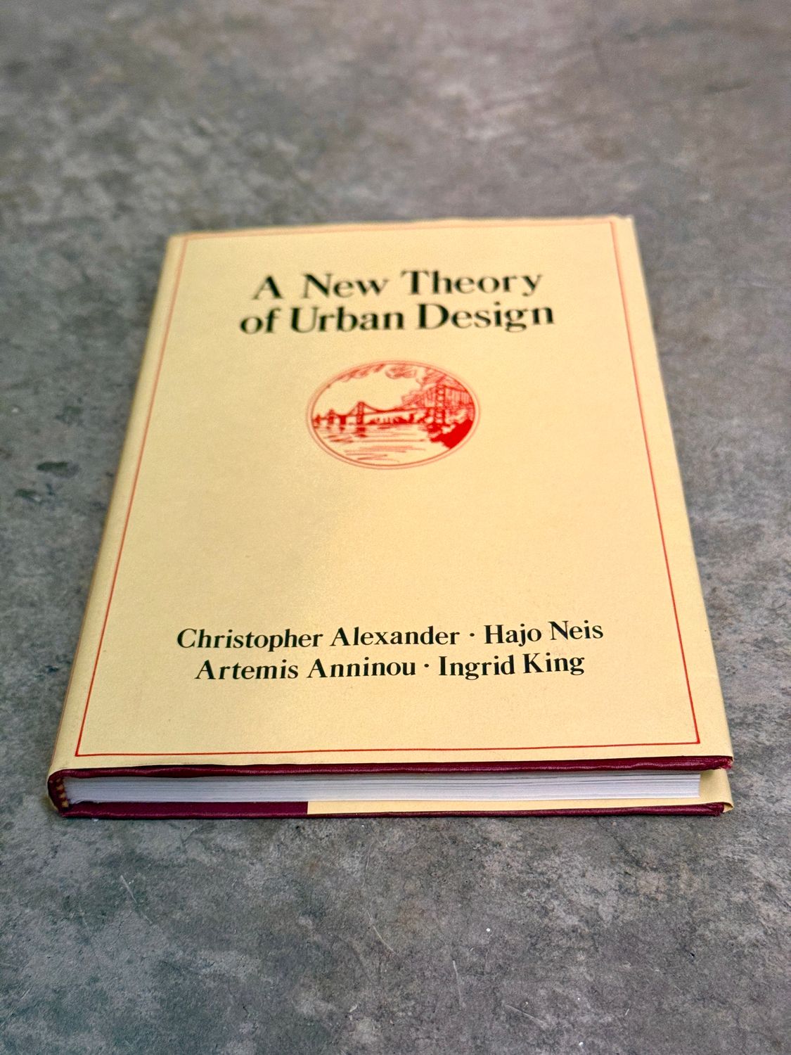 A New Theory of Urban Design by Christopher Alexander, Hajo Neis, Artemis Anninou &amp; Ingrid King (First Edition, First Printing, 1987 Hardcover)