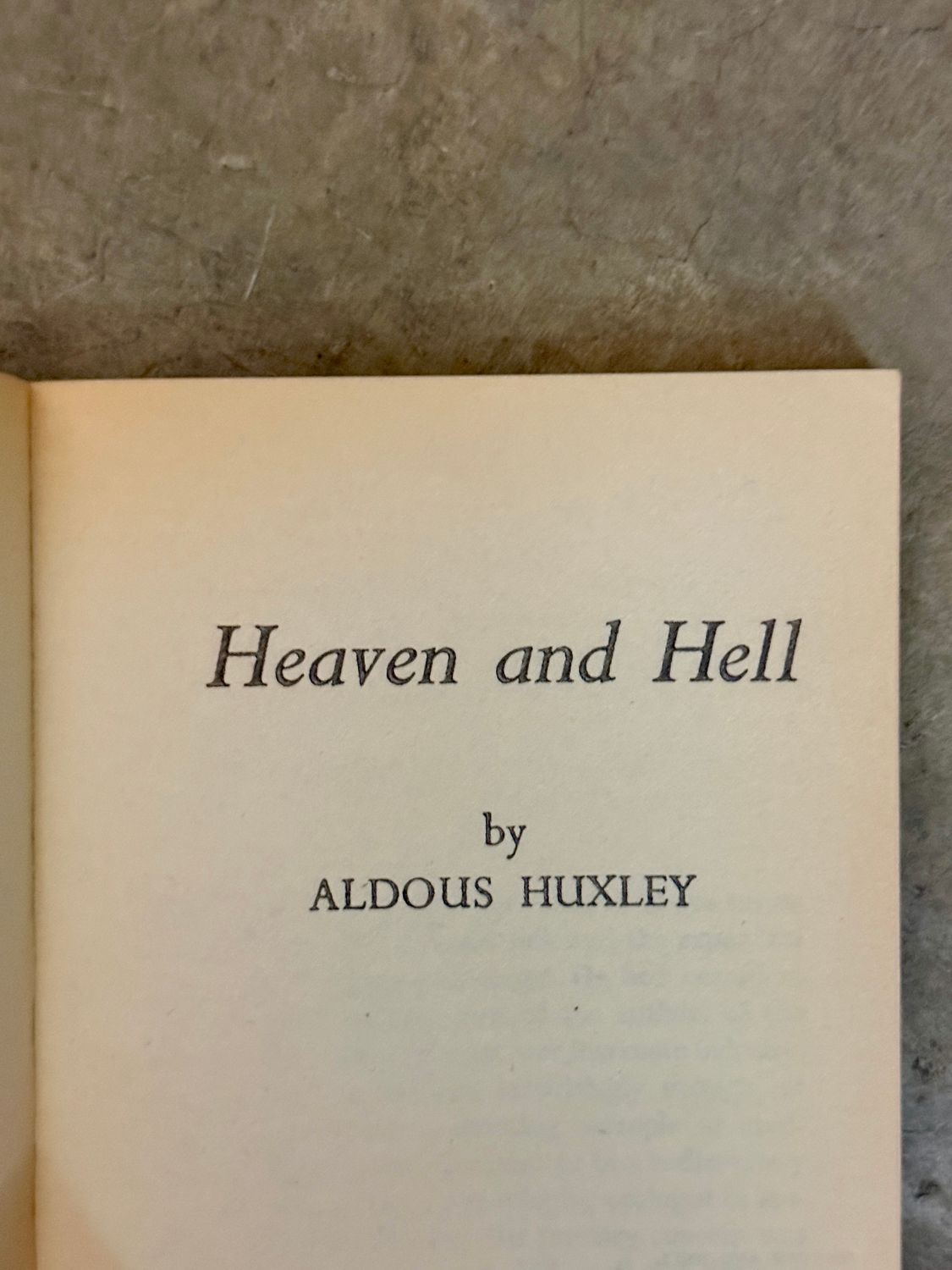 Heaven and Hell by Aldous Huxley (First Perennial Library Edition, 1971, Mass Market Paperback)