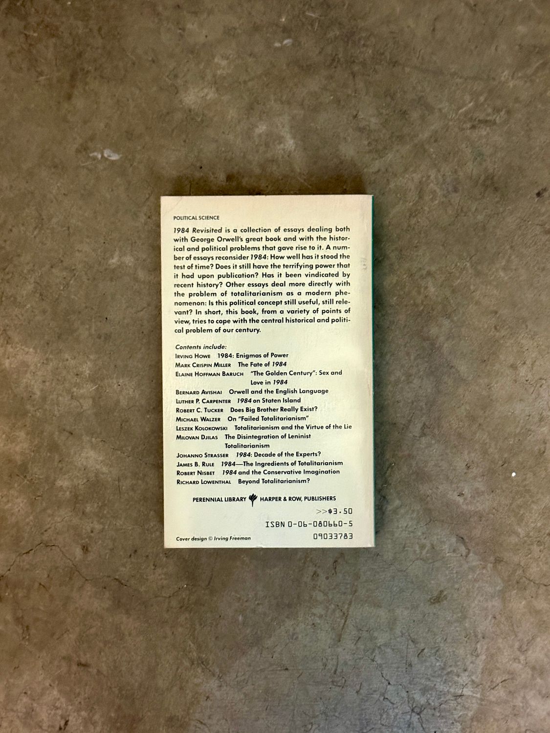 1984 Revisited: Totalitarianism in Our Century — Edited by Irving Howe  (First Edition, 1983 Perennial Library Paperback)
