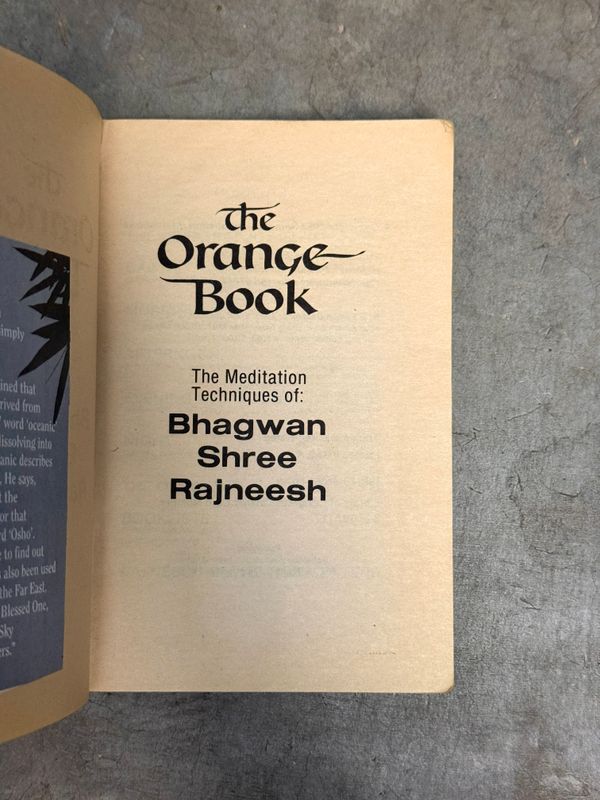 The Orange Book: The Meditation Techniques of Bhagwan Shree Rajneesh (1983 Second Edition)