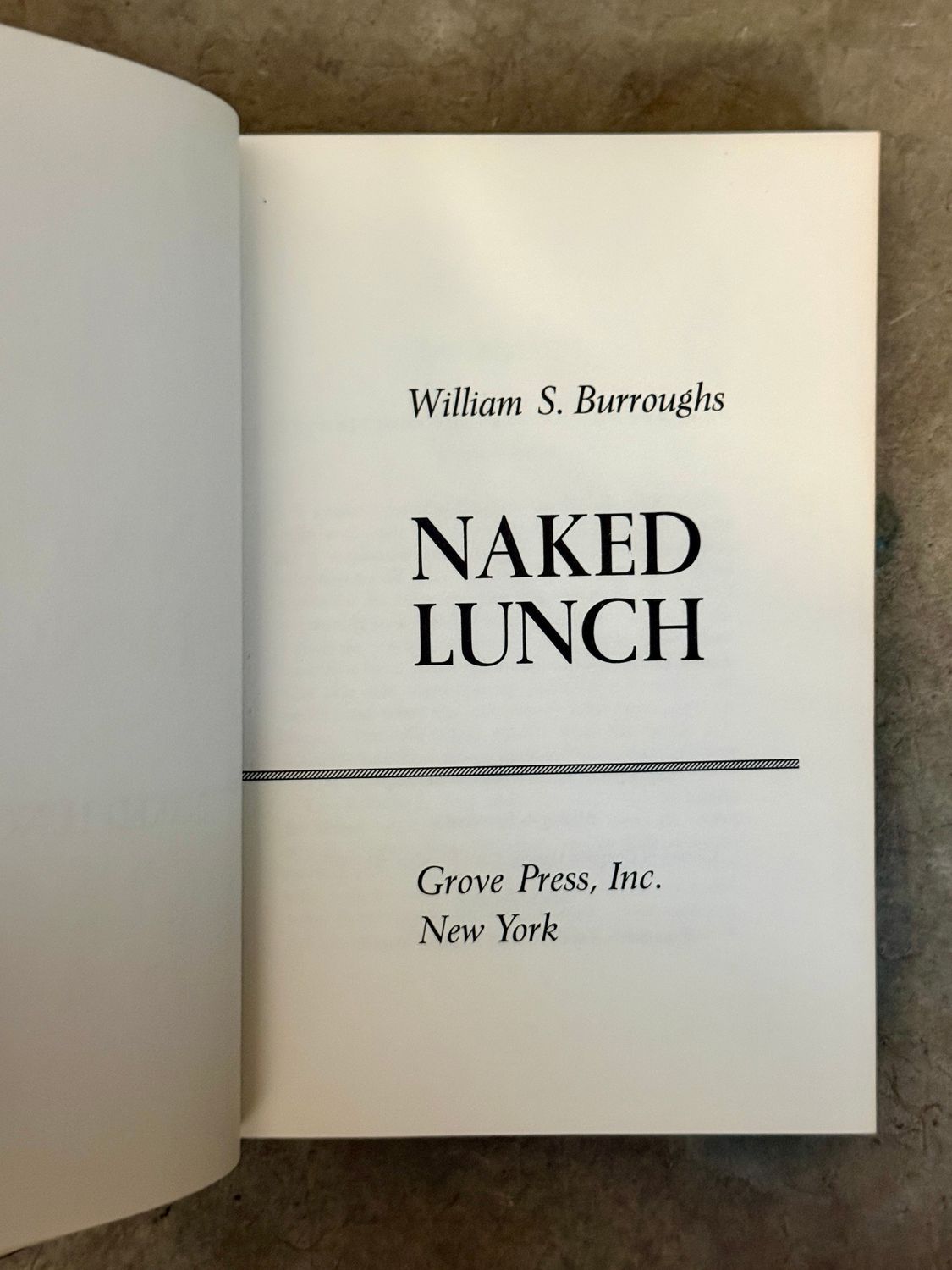 Naked Lunch by William S. Burroughs (1962 Grove Press Sixth Printing)