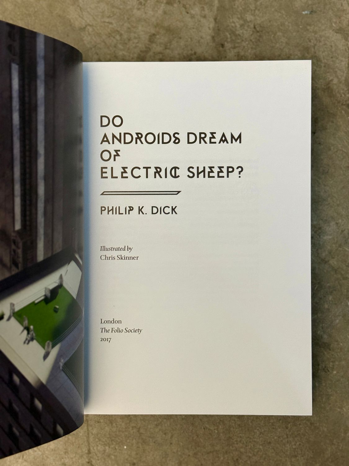 Do Androids Dream of Electric Sheep? &amp; A Scanner Darkly by Philip K. Dick (Folio Society Hardcover)