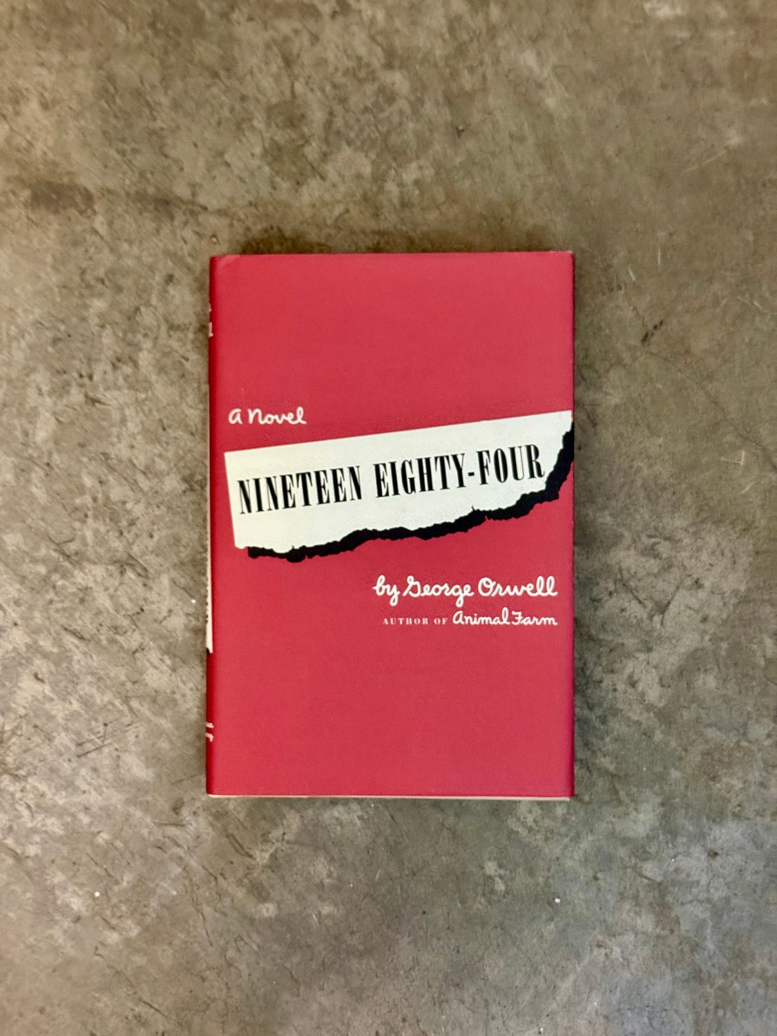 Nineteen Eighty-Four by George Orwell (1949 First American Edition Facsimile Hardcover)
