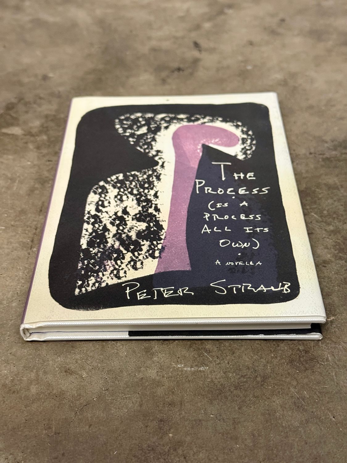 The Process by Peter Straub (Signed Limited First Edition, #448/750, 2017)