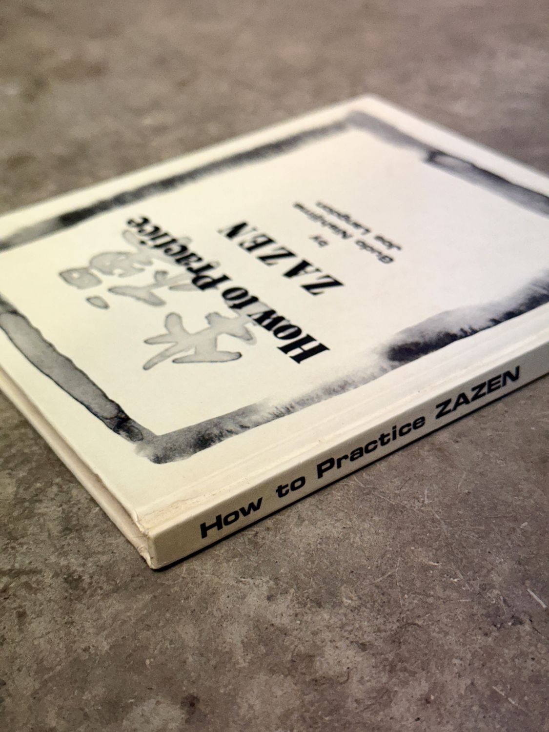 How to Practice Zazen by Gudo Nishijima &amp; Joe Langdon (First Edition, 1976)