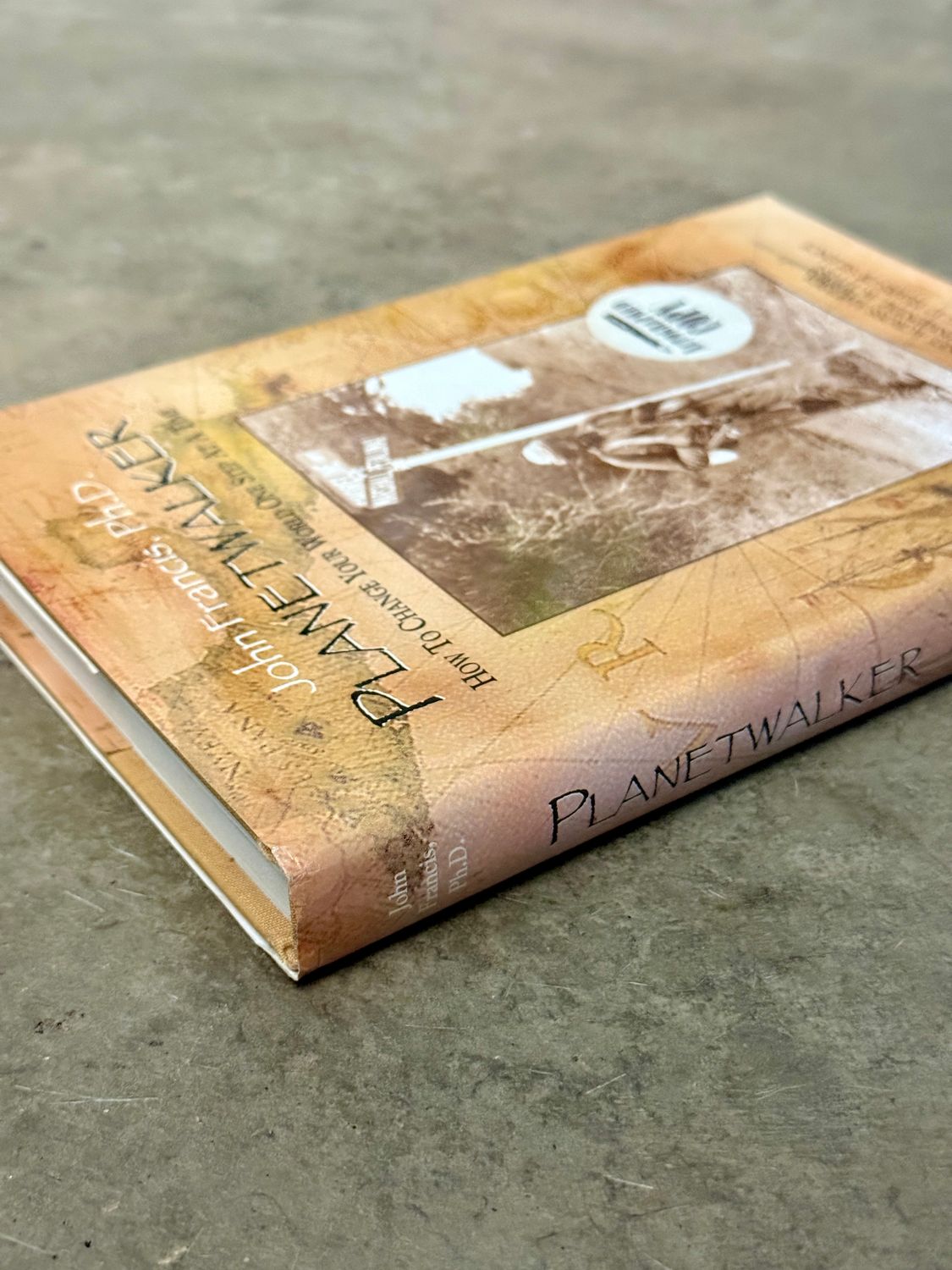 Planetwalker  by John Francis, Ph.D. (Signed First Printing, 2005)