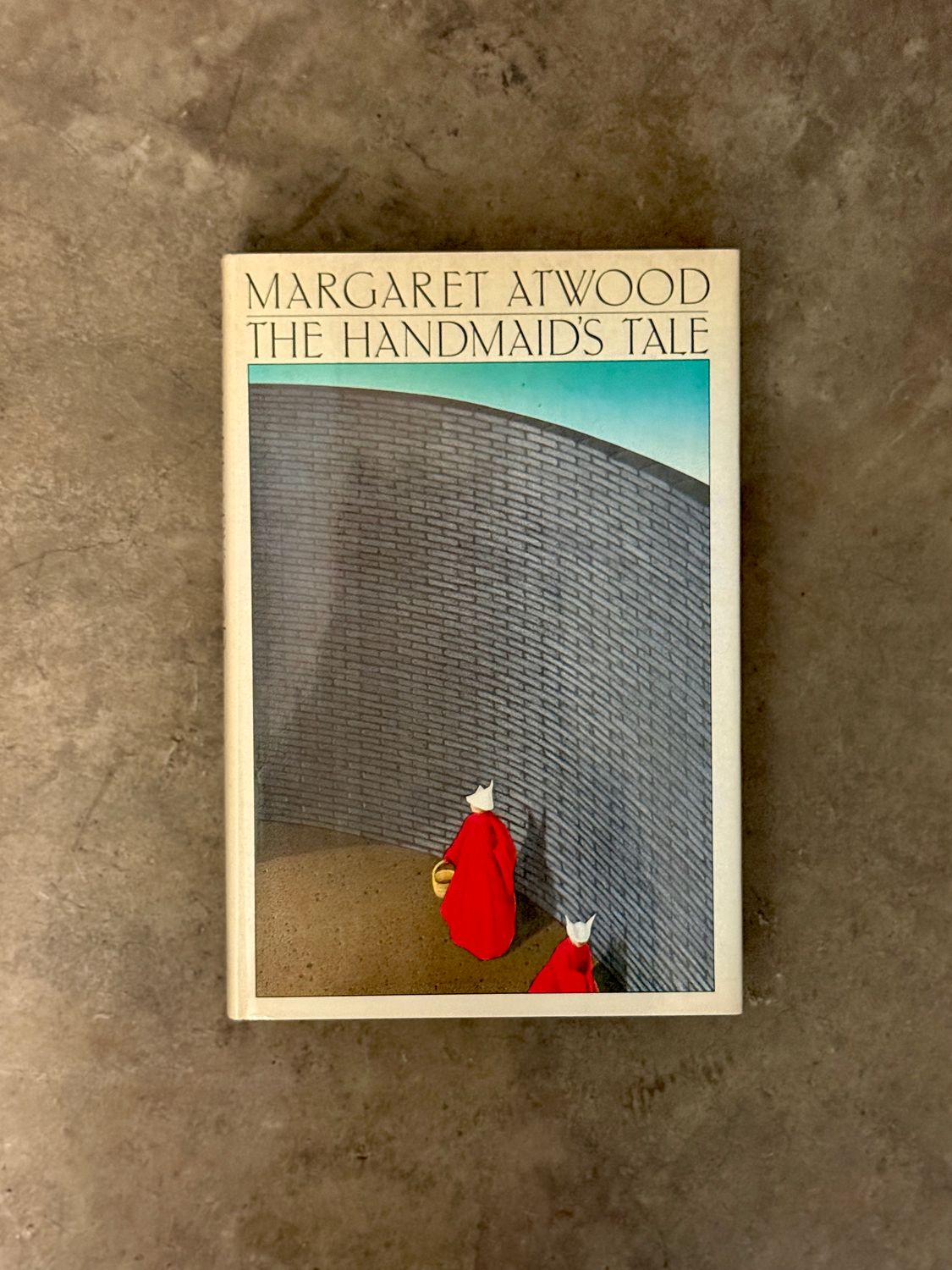 The Handmaid’s Tale by Margaret Atwood( First U.S. Edition, First Printing, 1986)