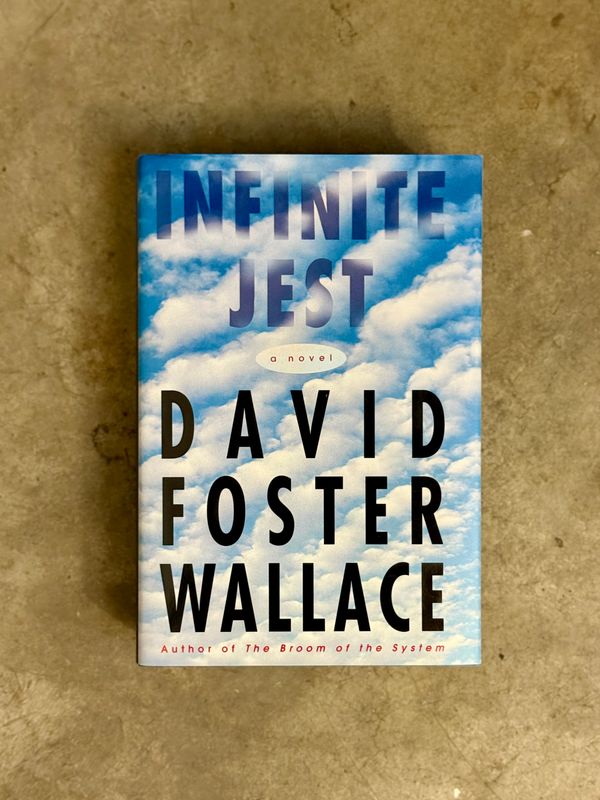 Infinite Jest by David Foster Wallace (First Edition, First Printing, Little, Brown, 1996)