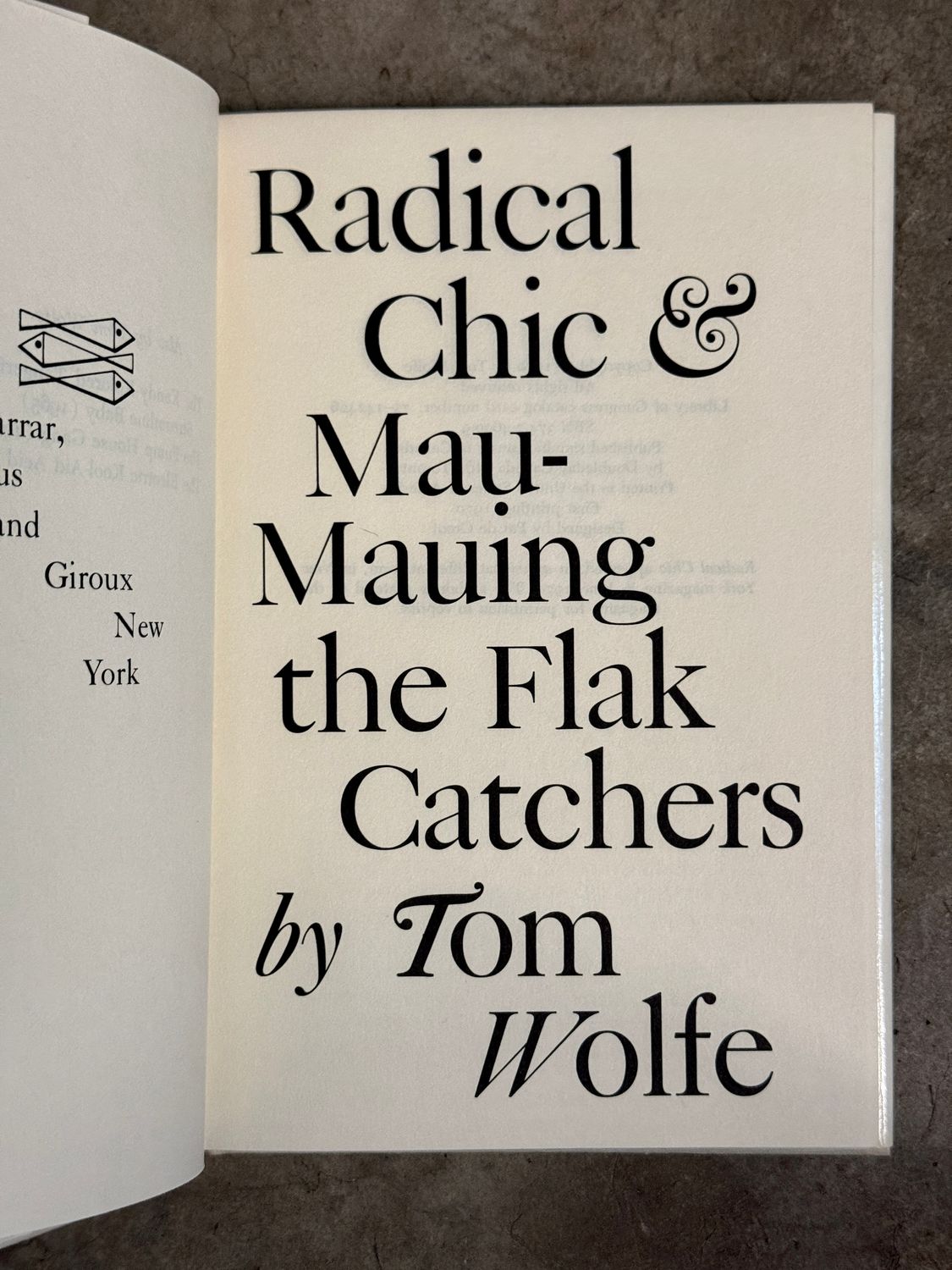 Radical Chic &amp; Mau-Mauing the Flak Catchers by Tom Wolfe (First Edition, First Printing, 1970)