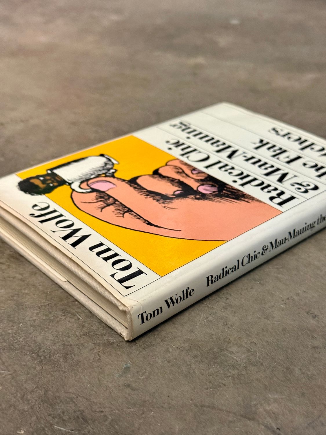 Radical Chic &amp; Mau-Mauing the Flak Catchers by Tom Wolfe (First Edition, First Printing, 1970)