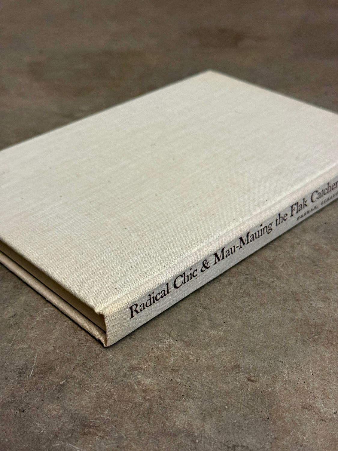 Radical Chic &amp; Mau-Mauing the Flak Catchers by Tom Wolfe (First Edition, First Printing, 1970)
