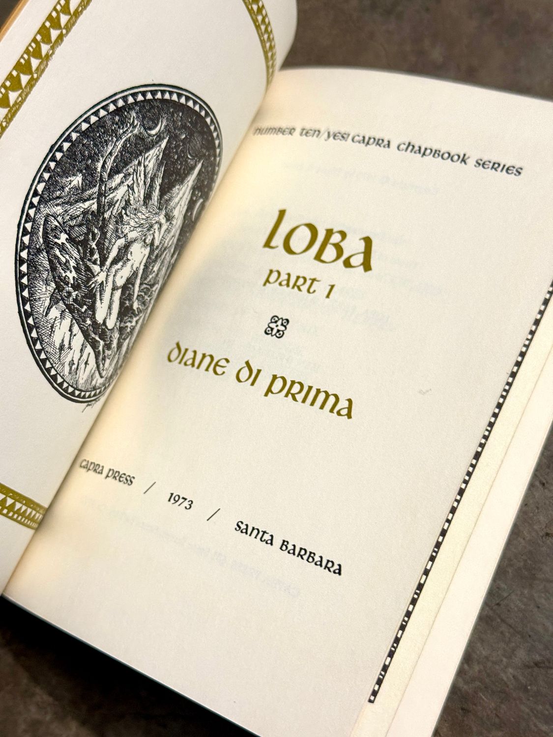 Loba, Part 1 by Diane di Prima (1973 Capra Press First Edition Paperback, Yes! Capra Chapbook Series No. 10)