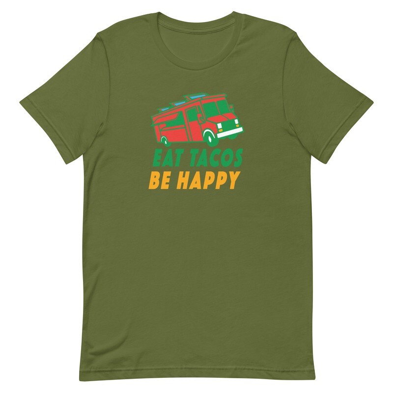 Eat Tacos Be Happy Men&#39;s t-shirt