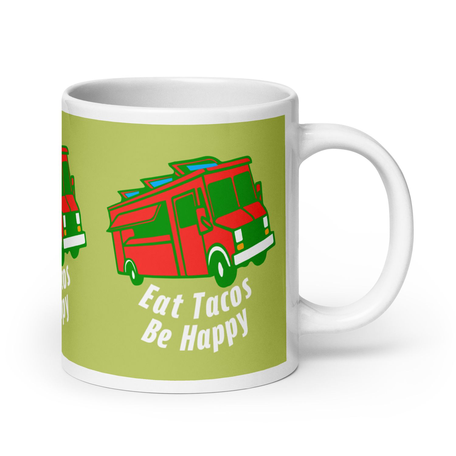 Eat Tacos Be Happy glossy mug by LaNetaNetaShop