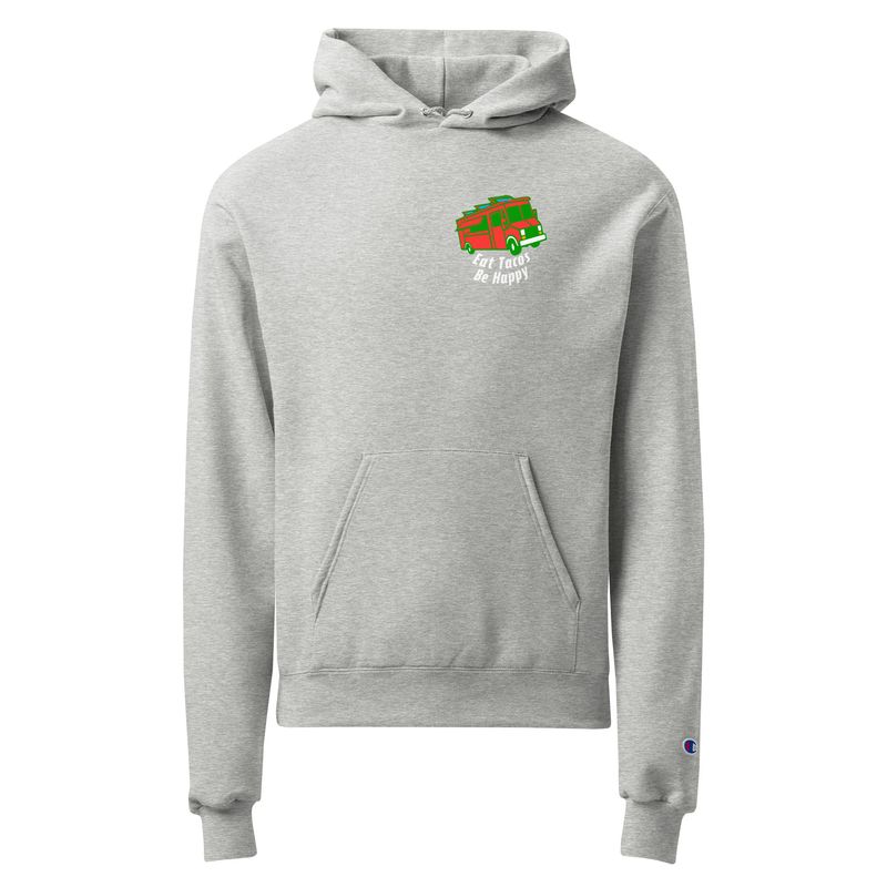 Unisex Champion Eat Tacos Be Happy hoodie