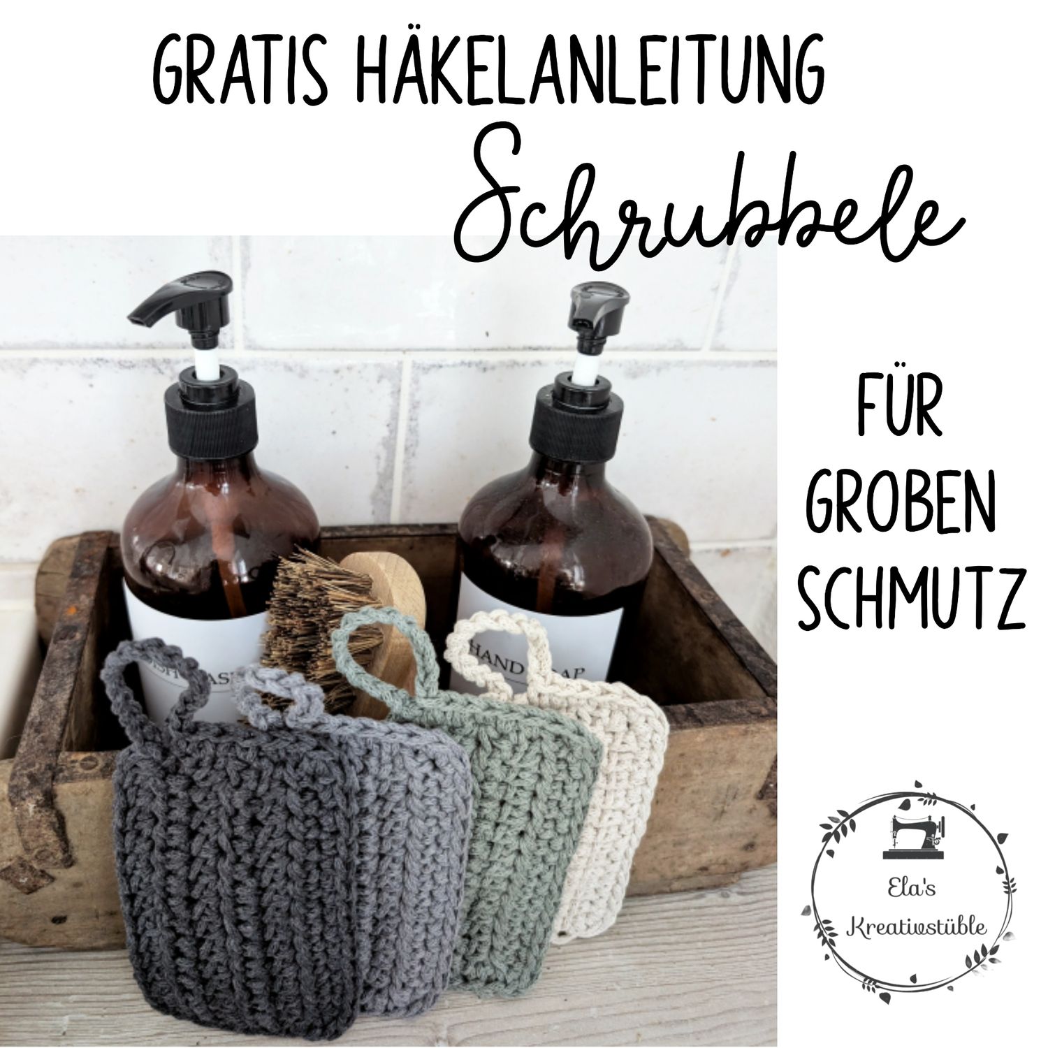 Häkelanleitung Schrubbele
