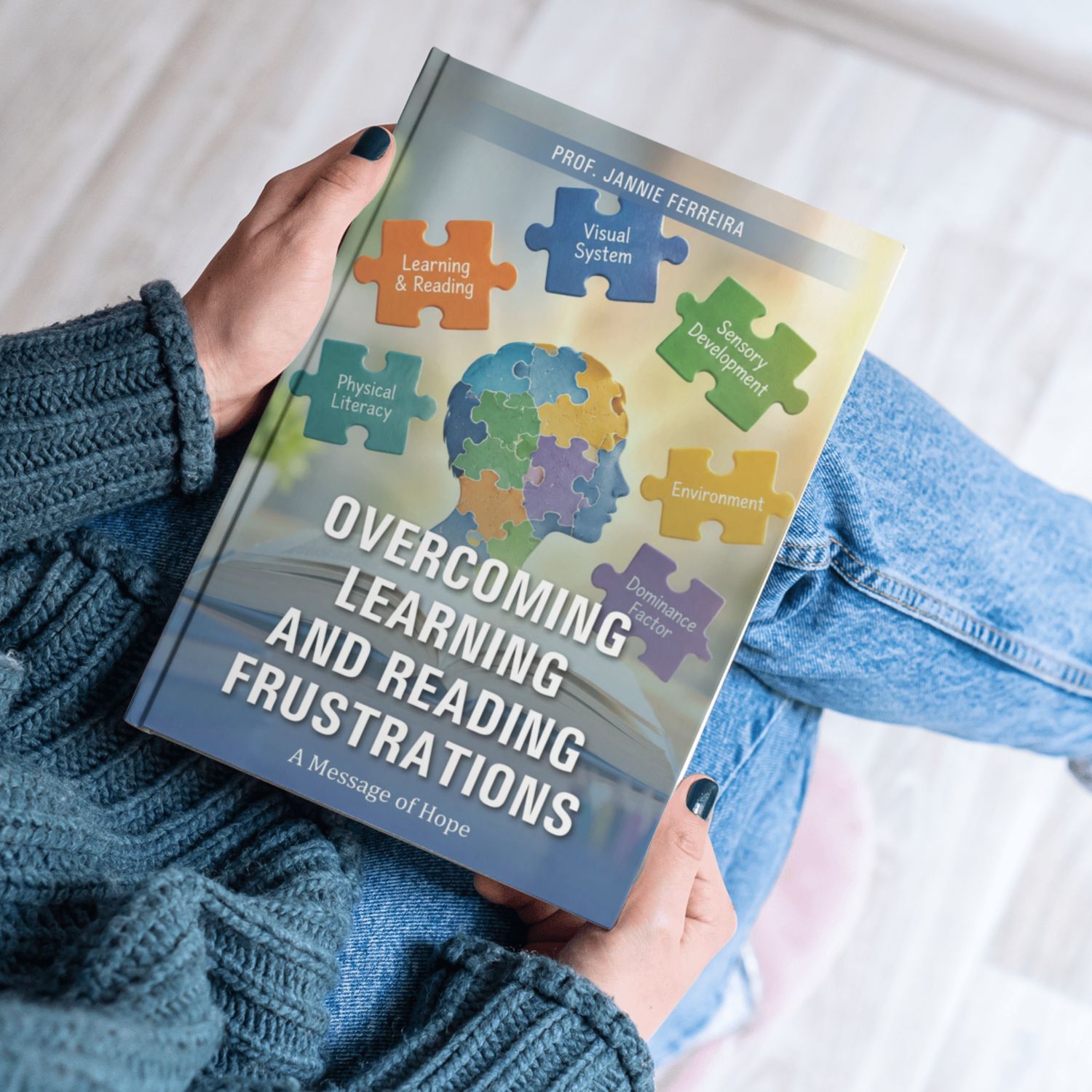 OVERCOMING LEARNING AND READING FRUSTRATIONS