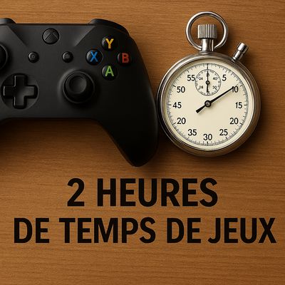 2h temp de jeux