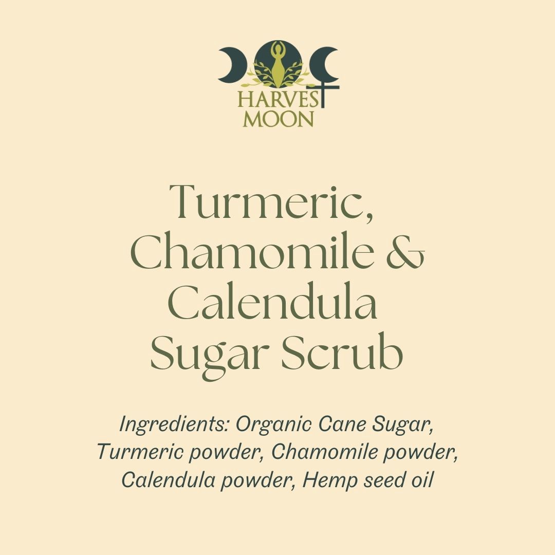 Chamomile, Turmeric, and Calendula Sugar Scrub