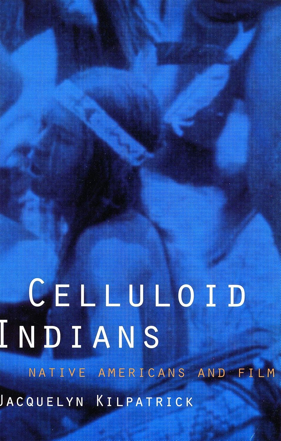 Celluloid Indians