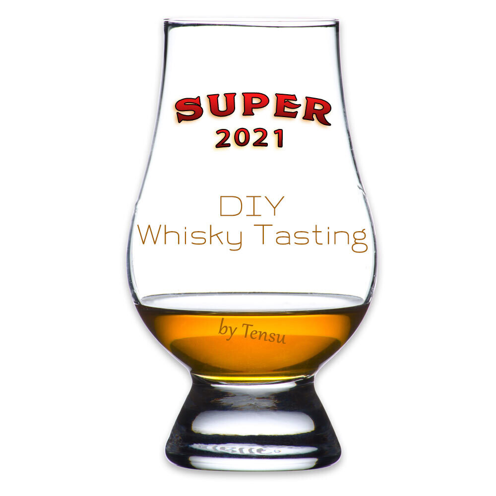 #91 Super Whisky Tasting 2021 (DIY)