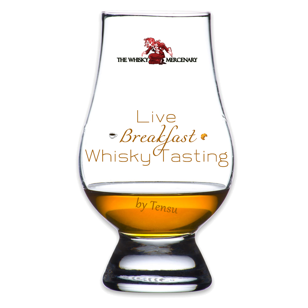 #126 Breakfast Tasting - The Whisky Mercenary (LIVE)