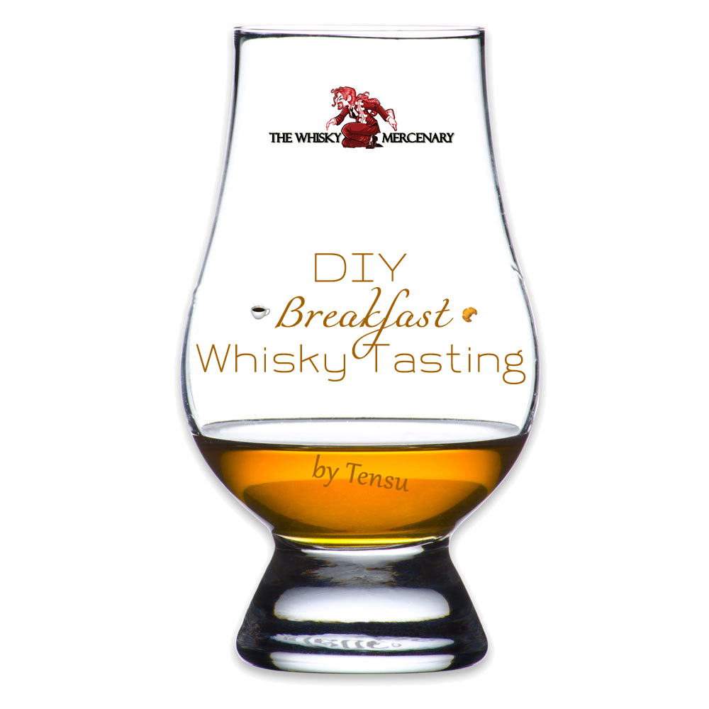 #126 Breakfast Tasting - The Whisky Mercenary (DIY)