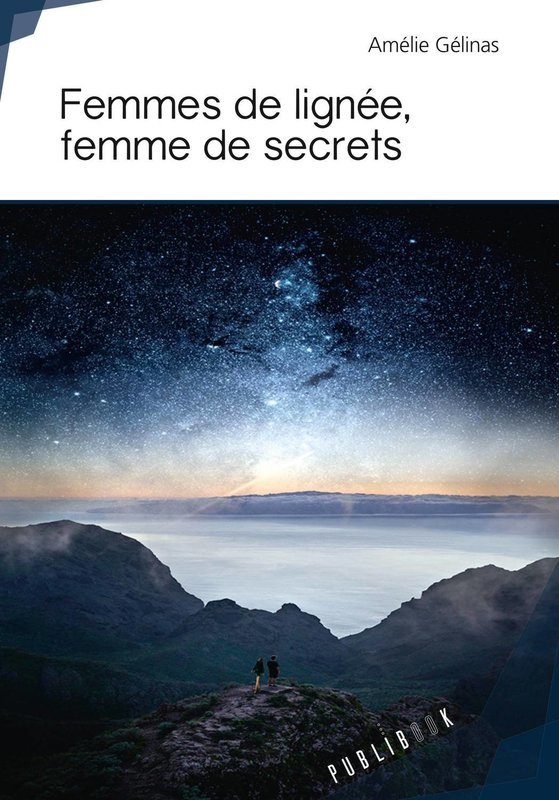 Femmes de lignée, femme de secrets