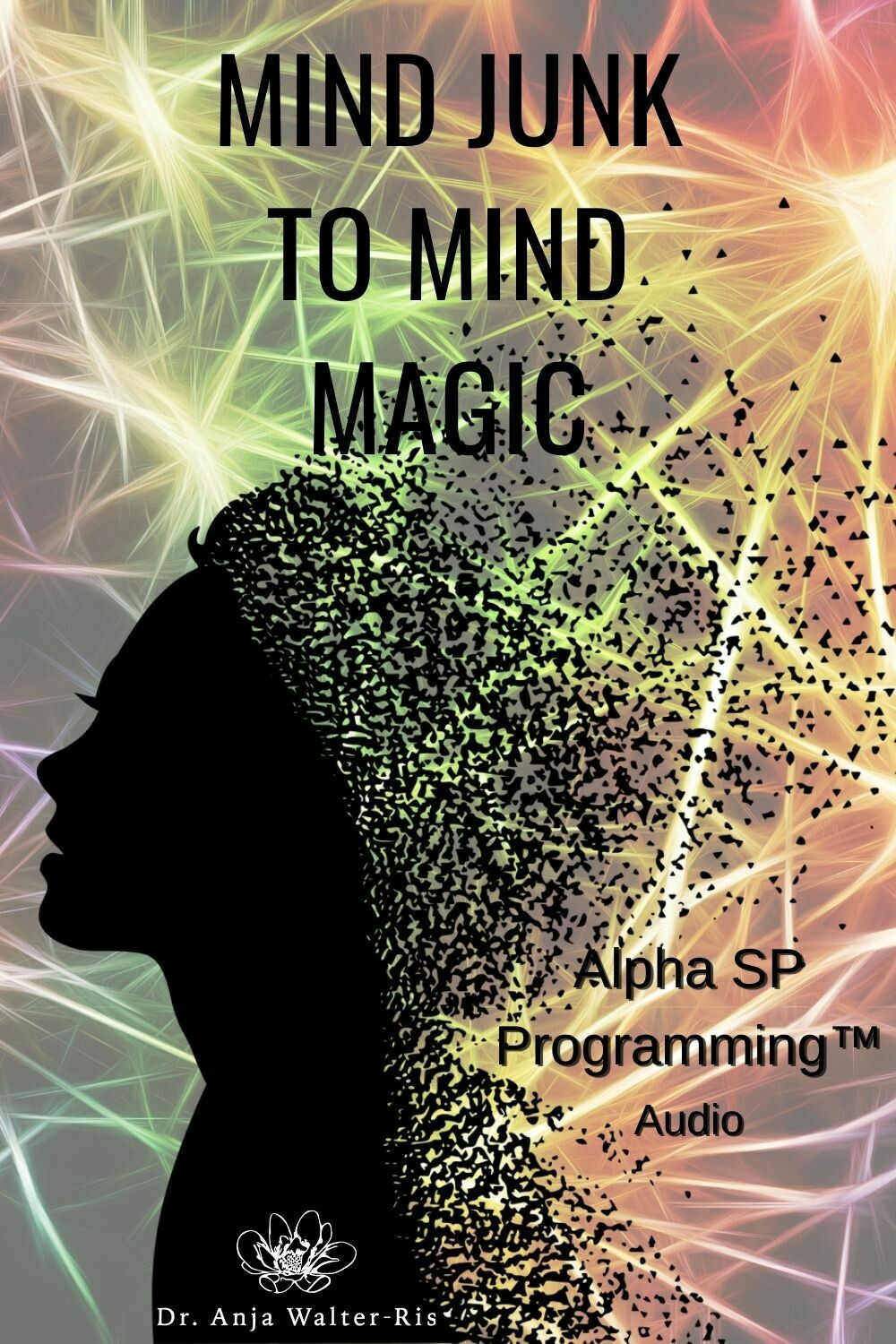 From Mind Junk to Mind Magic